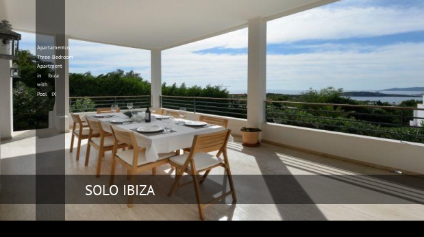 Apartamentos Three-Bedroom Apartment in Ibiza with Pool IX