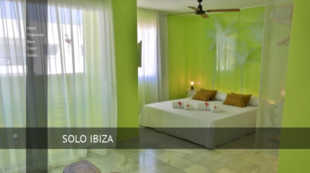 Hotel Tropicana Ibiza Coast Suites ofertas