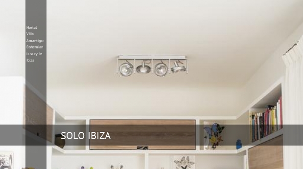 Hostal Villa Amantiga: Bohemian Luxury in Ibiza book