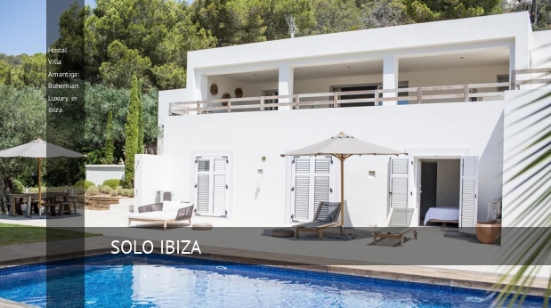 Hostal Villa Amantiga: Bohemian Luxury in Ibiza