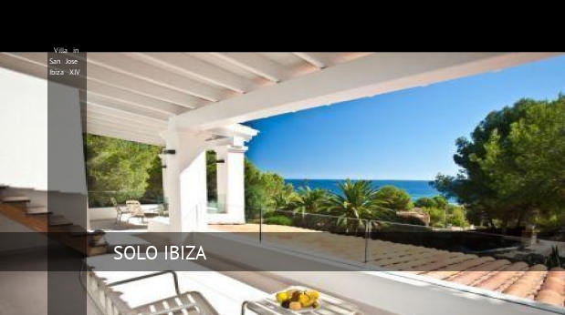 Villa in San Jose Ibiza XIV booking