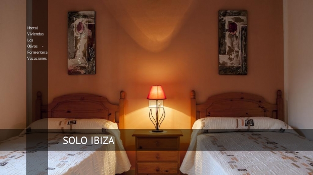 Hostal Viviendas Los Olivos - Formentera Vacaciones oferta